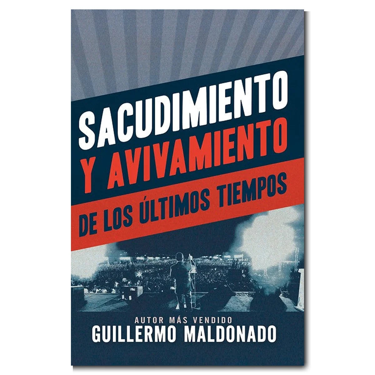 Sacudimiento y Avivamiento de los Ultimos Tiempos - Libro