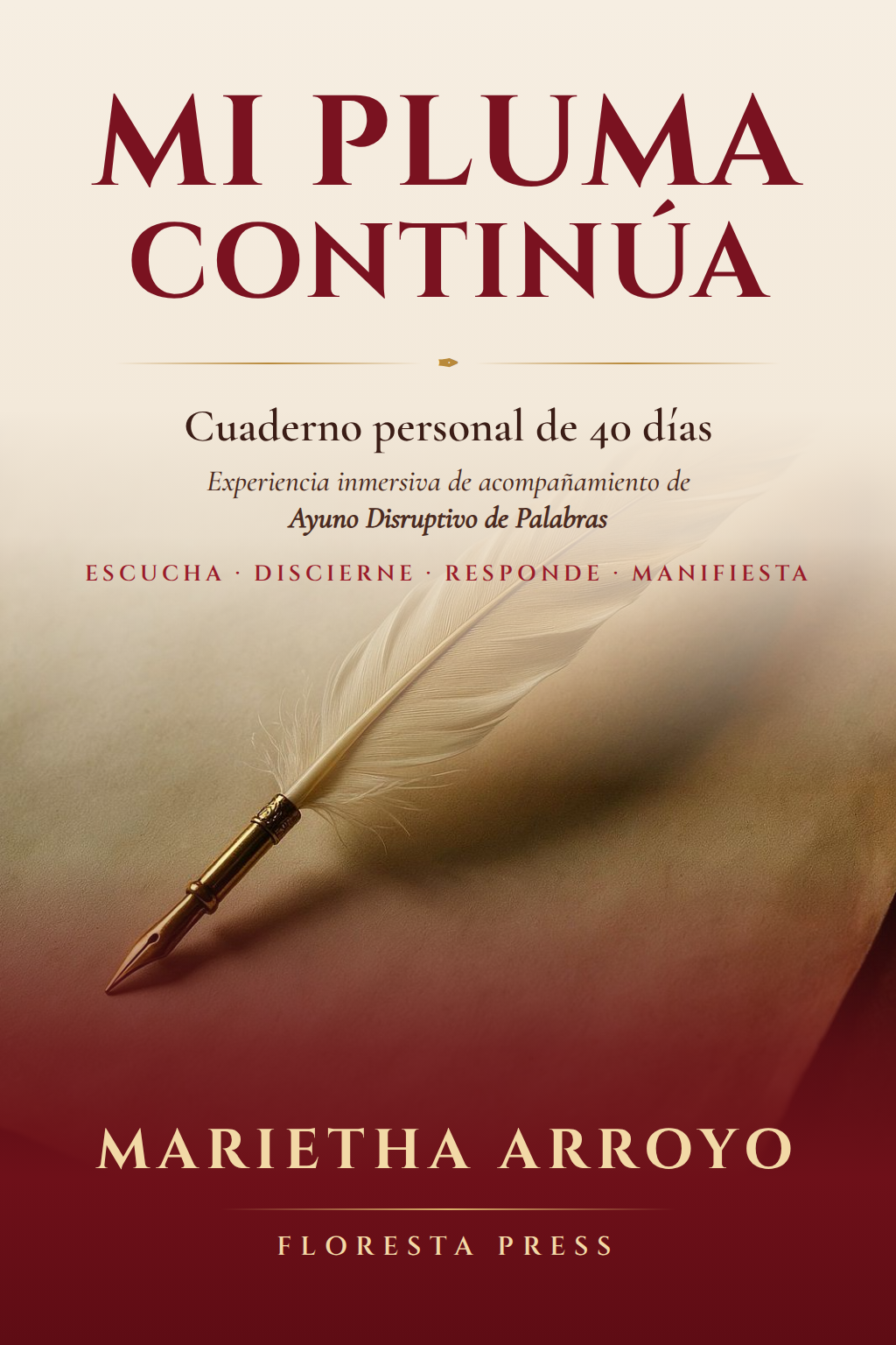 Portada de Mi Pluma Continúa — Cuaderno personal de 40 días, Marietha Arroyo