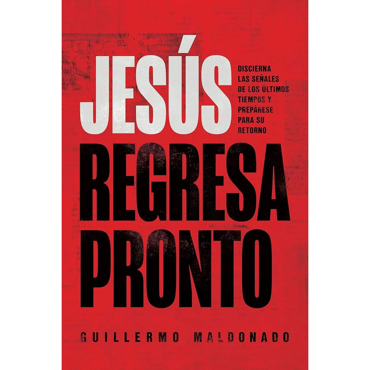 Jesús Regresa Pronto - Libro