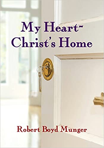 My Heart-Christ's Home