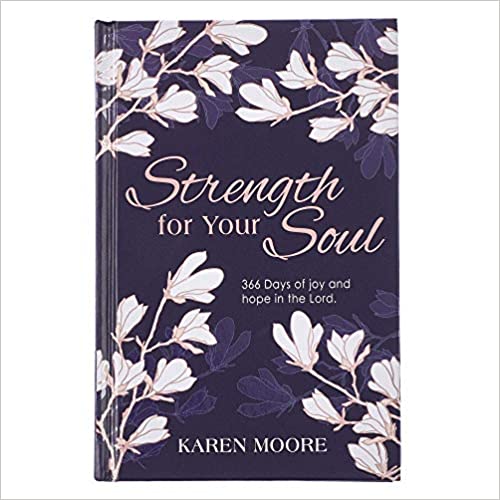 Strength for Your Soul Hardcover Devotional - Psalm 31:24