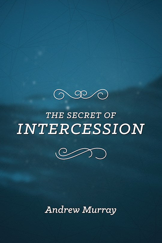 The Secret Of Intercession