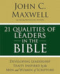 21 Qualities of Leaders in the Bible