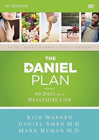 The Daniel Plan 40 Days to Healthier Life