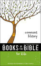 NIrV The Books of the Bible for Kids: Covenant History, Softcover