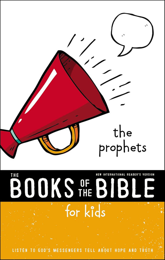 NIrV The Books of the Bible for Kids: The Prophets, Softcover