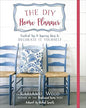 The DIY Home Planner: Practical Tips & Inspiring Ideas to Decorate It Yourself