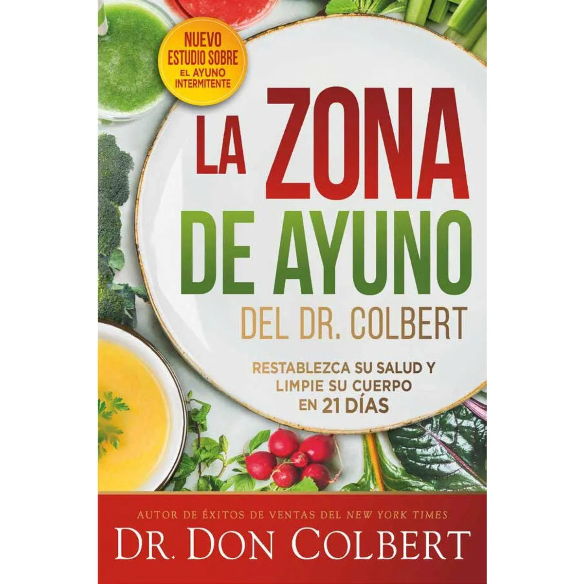 La Zona De Ayuno Del Doctor Colbert