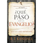 ¿Qué pasó con el Evangelio? / Whatever Happened to the Gospel?: Redescubra lo más importante. (Spanish Edition)