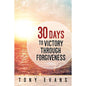 30 Days to Victory Through Forgiveness