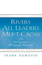 Rivers All Leaders Must Cross