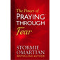 The Power Of Praying Through Fear
