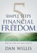 5 Simple Steps to Financial Freedom: Wipe Out Debt and Build Wealth