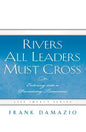 Rivers All Leaders Must Cross