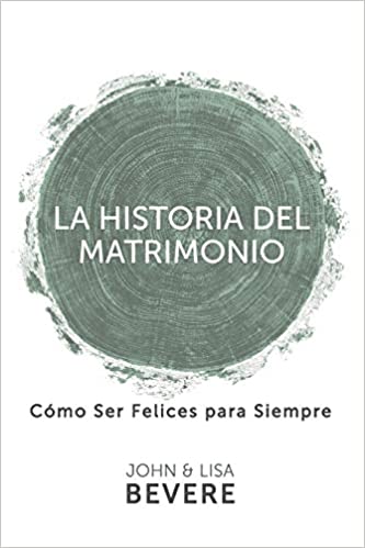 Historia del matrimonio (Spanish Edition)
