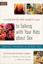 The Focus On The Family Guide Talking With Your Kids About Sex