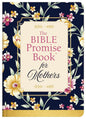 The Bible Promise Book For Mothers