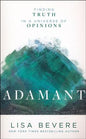 Adamant: Finding Truth in a Universe of Opinions