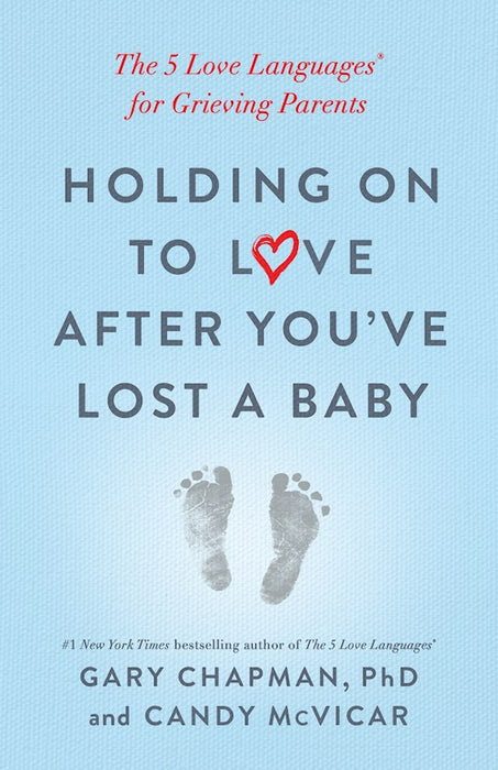 Holding On To Love After You've Lost A Baby