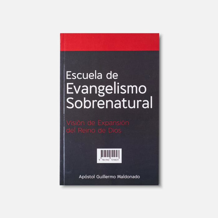 Escuela De Evangelismo / School of Supernatural Evangelism - Manual