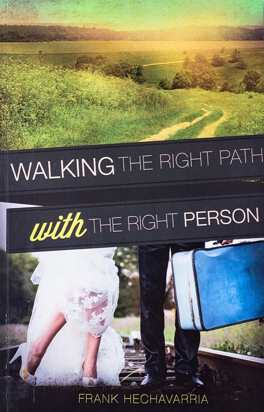 Walking The Right Path with the Right Person - Book